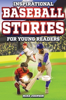Couverture_Inspirational Baseball Stories for Young Readers