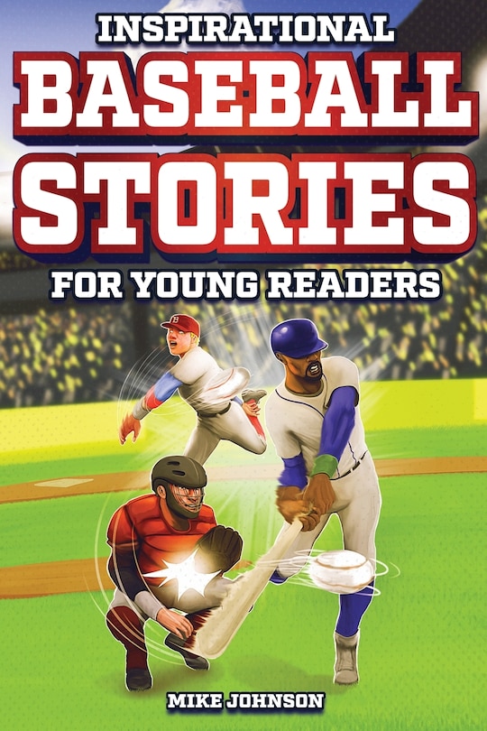 Couverture_Inspirational Baseball Stories for Young Readers