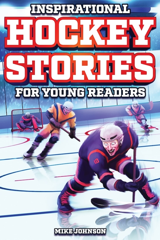 Front cover_Inspirational Hockey Stories for Young Readers