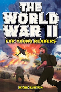 Front cover_The World War 2 for Young Readers