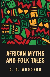 Front cover_African Myths and Folk Tales