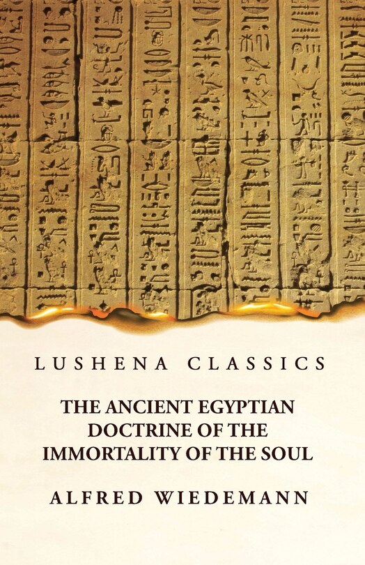 Front cover_The Ancient Egyptian Doctrine of the Immortality of the Soul