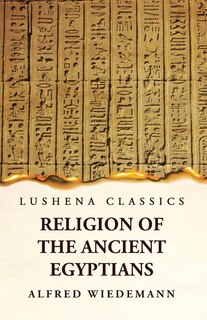 Front cover_Religion of the Ancient Egyptians