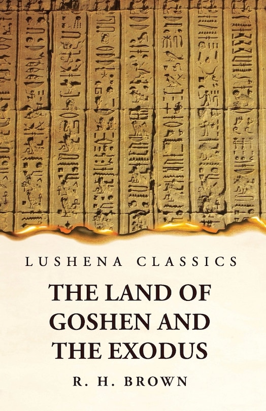 The Land of Goshen and the Exodus