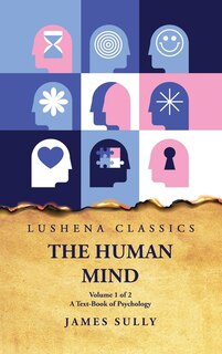 Couverture_The Human Mind A Text-Book of Psychology Volume 1 of 2