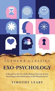 Couverture_Exo-Psychology A Manual on the Use of the Human Nervous System