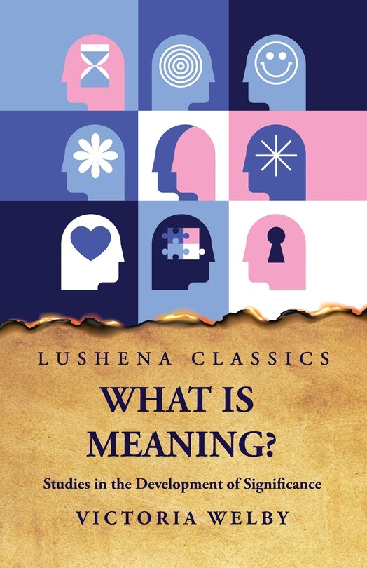Couverture_What Is Meaning? Studies in the Development of Significance