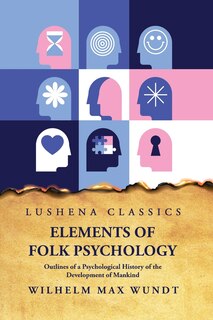 Front cover_Elements of Folk PsychologynOutlines of a Psychological History of the Development of Mankind