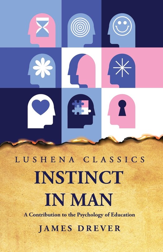 Couverture_Instinct in Man A Contribution to the Psychology of Education
