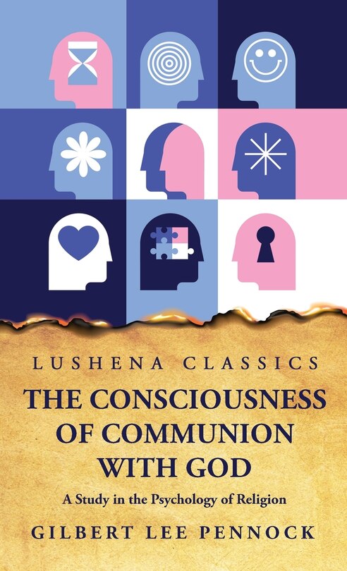 Couverture_The Consciousness of Communion With God A Study in the Psychology of Religion