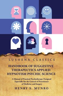 Front cover_Handbook of Suggestive Therapeutics Applied Hypnotism Psychic Science