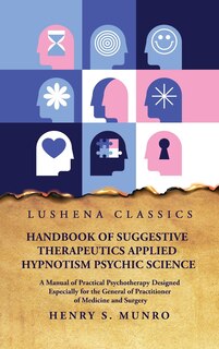 Front cover_Handbook of Suggestive Therapeutics Applied Hypnotism Psychic Science