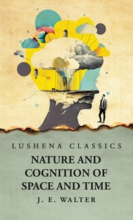 Couverture_Nature and Cognition of Space and Time