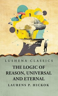 Couverture_The Logic of Reason, Universal and Eternal