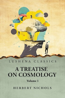 Front cover_A Treatise on Cosmology Volume 1