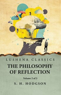 Couverture_The Philosophy of Reflection Volume 2 of 3