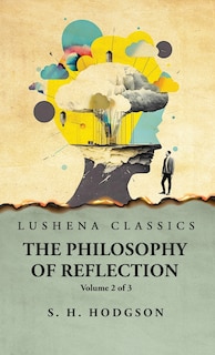 Couverture_The Philosophy of Reflection Volume 2 of 3