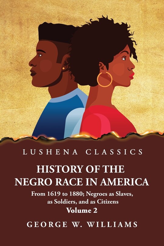 Front cover_History of the Negro Race in America Volume 2 of 2