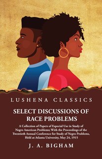 Front cover_Select Discussions of Race Problems