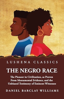 Front cover_The Negro Race, the Pioneer in Civilization