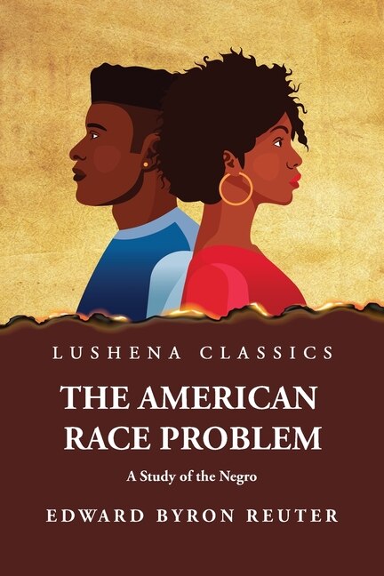 Couverture_The American Race Problem A Study of the Negro