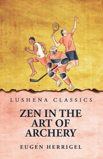 Couverture_Zen In the Art Of Archery