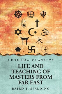 Front cover_Life And Teaching of Masters from Far East