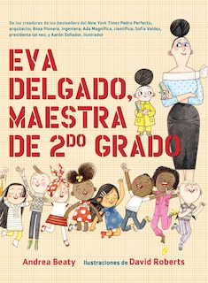 Couverture_Eva Delgado, maestra de segundo grado / Lila Greer, Teacher of the Year