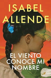 Front cover_El viento conoce mi nombre / The Wind Knows My Name
