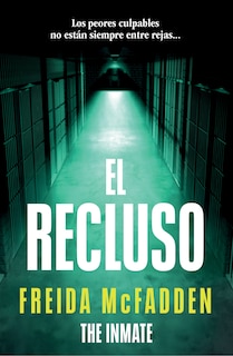 Front cover_El recluso / The inmate