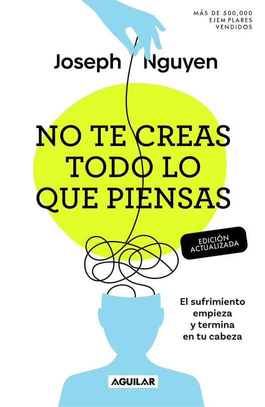 Couverture_No te creas todo lo que piensas (Edición actualizada) / Don't Believe Everything You Think (Expanded Edition)