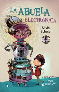 Front cover_La abuela electrónica / Electronic Grandmother