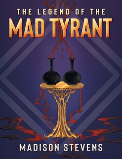 Couverture_The Legend of the Mad Tyrant