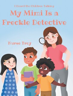Couverture_My Mimi Is a Freckle Detective