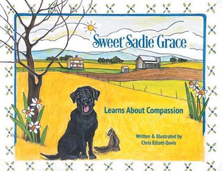 Front cover_Sweet Sadie Grace Learns About Compassion