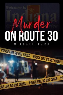 Front cover_Murder on Route 30
