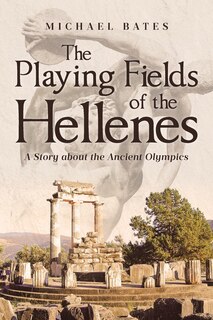Front cover_The Playing Fields of the Hellenes