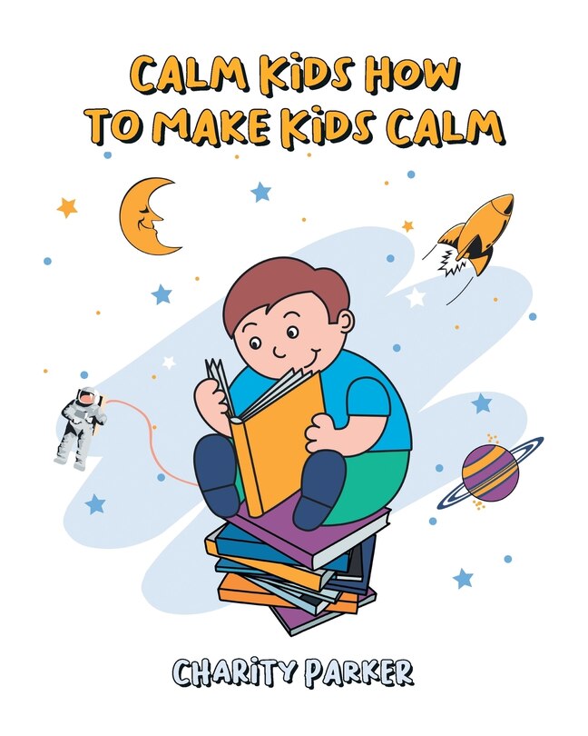 Front cover_Calm Kids How to Make Kids Calm
