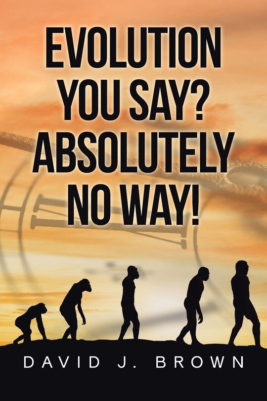 Couverture_Evolution You Say? Absolutely No Way!