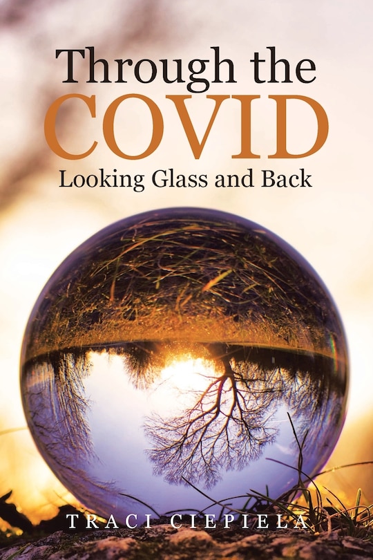 Couverture_Through the COVID Looking Glass and Back