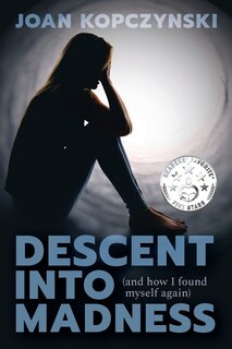 Couverture_Descent into Madness (and how I found myself again)