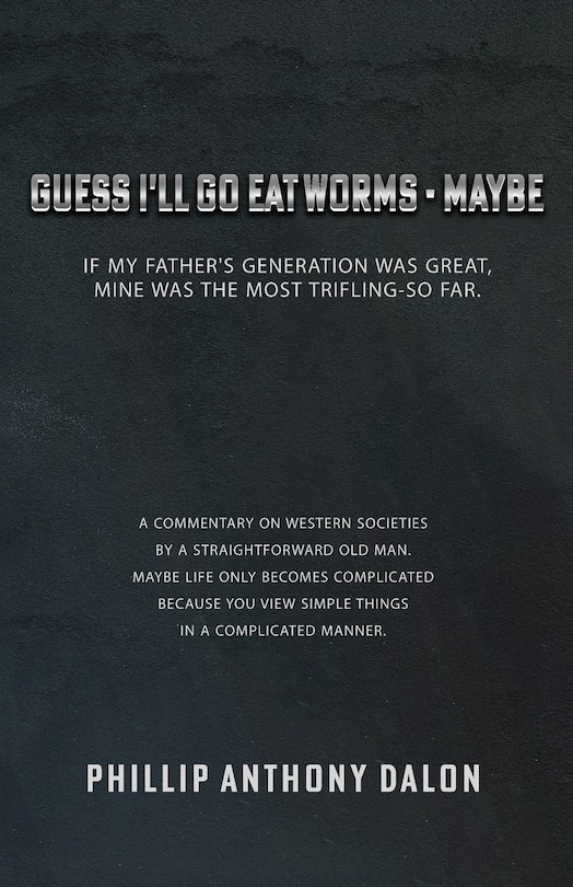 Front cover_Guess I'll Go Eat Worms - Maybe