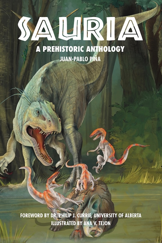 Sauria: A Prehistoric Anthology