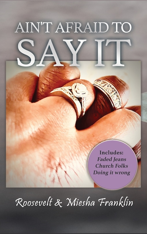 Front cover_Ain't Afraid to Say It