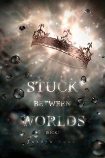 Couverture_Stuck Between Worlds