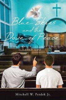 Front cover_Blue Skies and the Dove of Peace