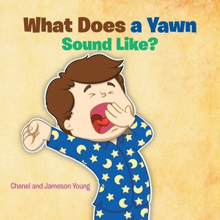 Couverture_What Does a Yawn Sound Like?