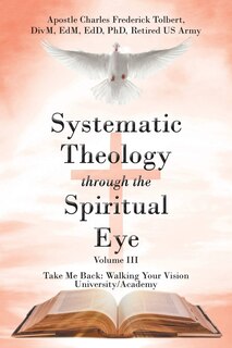 Front cover_Systematic Theology through the Spiritual Eye Volume III