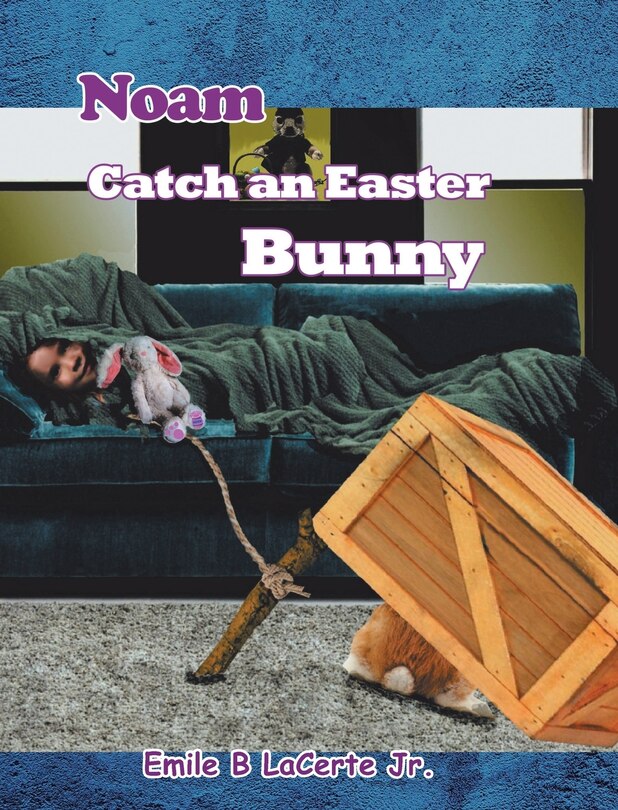 Front cover_Noam Catch an Easter Bunny