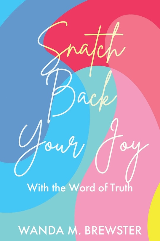 Couverture_Snatch Back Your Joy